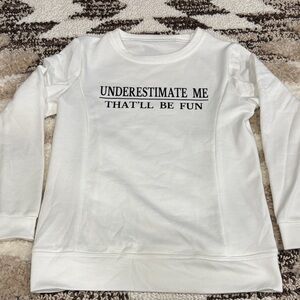 White Women Shirt with Fun Slogan
